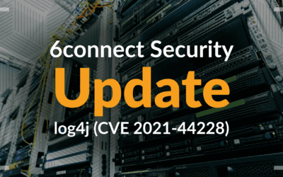 6connect Security Update – log4j(CVE 2021-44228)