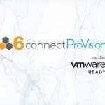6connect ProVision is Now VMware Ready